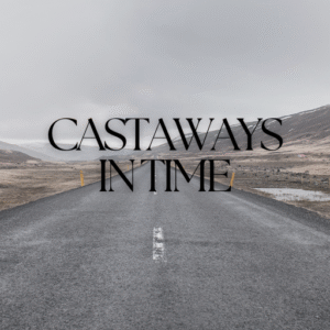 Castaways In Time--Sci-Fi/Fantasy, Action/Adventure--Robert Adams -- PDF File