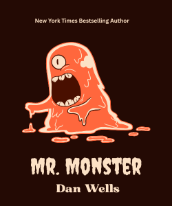 Mr. Monster by Dan Wells-Fiction, PDF File