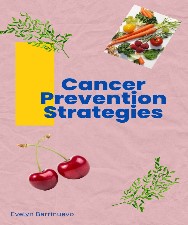 Cancer Prevention Strategies--Healthy Lifestyle--Non-Fiction--PDF File