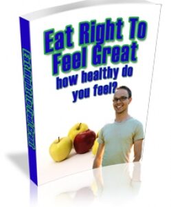 Eat Right To Feel Great eBook -- PDF File Format